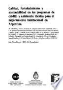 Calidad, fortalecimiento y sostenibilidad en los programas de crédito y asistencia técnica para el mejoramiento habitacional en Argentina