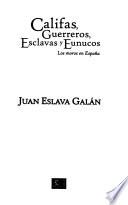Califas, guerreros, esclavas y eunucos