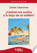 ¿Cambian los sueños a lo largo de un análisis?