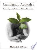 CAMBIANDO ACTITUDES. REVISAR, REPENSAR Y REFLEXIONAR PRÁCTICAS Psicosociales