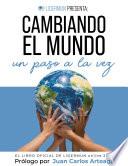 Cambiando el Mundo un paso a la vez