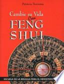 Cambie Su Vida Con Feng Shui