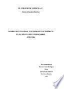 Cambio institucional y pensamiento económico en el Mex́ico de entre-guerras (1920-1946): No special title