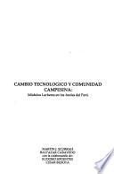Cambio tecnológico y comunidad campesina