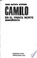 Camilo en el Frente Norte