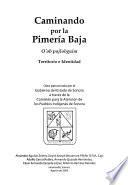 Caminando por la Pimería Baja