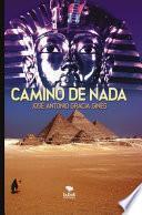 CAMINO DE NADA