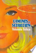 Caminos de seducción