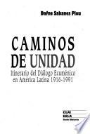 Caminos de unidad