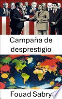 Campaña de desprestigio