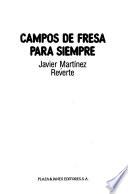 Campos de fresa para siempre