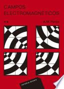 Campos electromagnéticos. Vol. 2