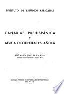Canarias prehispánica y Africa occidental española