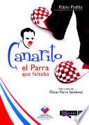 Canarito, el Parra que faltaba