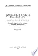 Cancelleria e cultura nel Medio Evo