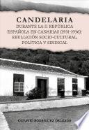 Candelaria durante la II República española en Canarias (1931-1936): ebullición socio-cultural, política y sindical