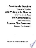 Cantata de octubre a la vida y a la muerte del comandante Ernesto Che Guevara