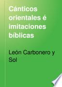 Cánticos orientales é imitaciones bíblicas