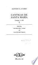 Cantigas de Santa María (cantigas 1 a 100): Cantigas 1 a 100
