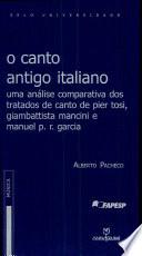 Canto Antigo Italiano, O - Uma