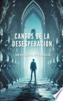 Cantos de la desesperación