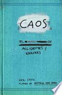 Caos : el manual de accidentes y errores