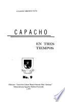 Capacho en tres tiempos