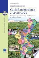 Capital, migraciones e identidades