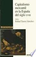Capitalismo mercantil en la España del siglo XVIII