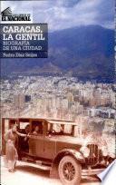 Caracas, la gentil