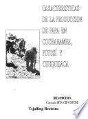 Características de la producción de papa en Cochabamba, Potosí y Chuquisaca
