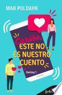 Cariño, este no es nuestro cuento (Darling 1)