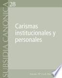 Carismas institucionales y personales