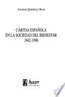 Cáritas Española en la sociedad del bienestar, 1942-1990
