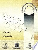 Carmen estado de Campeche. Cuaderno estadístico municipal 2000