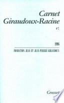 Carnet Giraudoux Racine Tome 2
