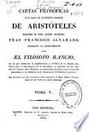 Cartas críticas que escribió el Rmo. Padre Maestro Fr. Francisco Alvarado, del Orden de Predicadores, ó sea El Filósofo Rancio, en las que ... se impugnan las doctrinas ... de los nuevos reformadores y se descubren sus perversos designios contra la Religión y el Estado