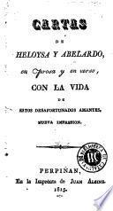 Cartas de Heloysa y Abelardo, en prosa y en verso, con la vida de estos desafortunados amantes