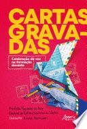 Cartas Gravadas - Celebração da Voz na Formação Docente