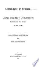 Cartas inéditas y documentos relativos a su vida en Cuba de 1859-1864