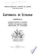 Cartografía de ultramar: América en general. v. 1, Atlas