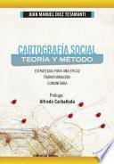 Cartografía social: teoría y método