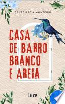 CASA DE BARRO BRANCO E AREIA