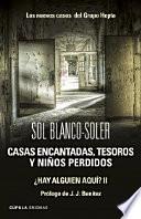 Casas encantadas, tesoros y niños perdidos