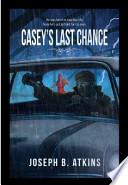 Casey's Last Chance