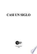 Casi un siglo