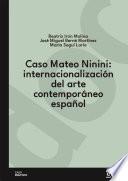 Caso Mateo Ninini: internacionalización del arte contemporáneo español