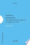 Cărtărescu. Ala izquierda