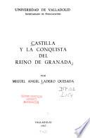 Castilla y la conquista del Reino de Granada