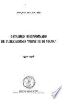 Catálago recensionado de publicaciones Príncipe de Viana, 1940-1976